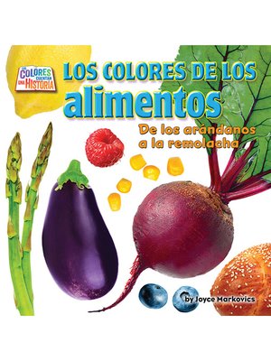 cover image of Los colores de los alimentos (Food Colors)
